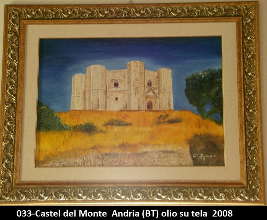 033-Castel del Monte - Andria (Ba) olio su tela - 2008-.JPG