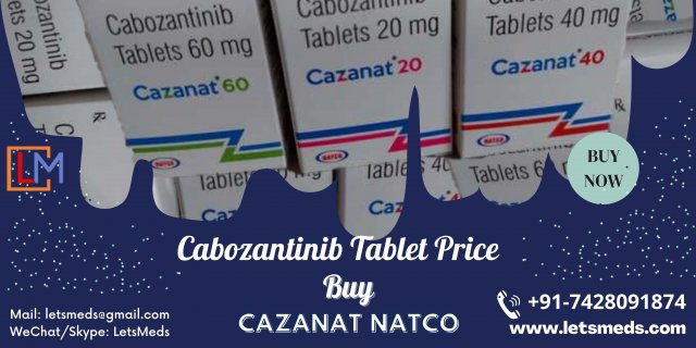 Buy Cabozantinib Tablet Natco Online | Wholesale Price Cazanat | Generic Cancer Medicine Exporter