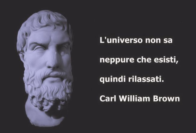 Carl-William-Brown-Citazioni-Universo.jpg.6ad339d93b71267bb0cdde98eec690f6.jpg