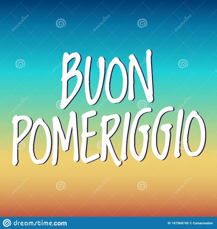 good-afternoon-translation-italian-buon-pomeriggio-187968745.jpg