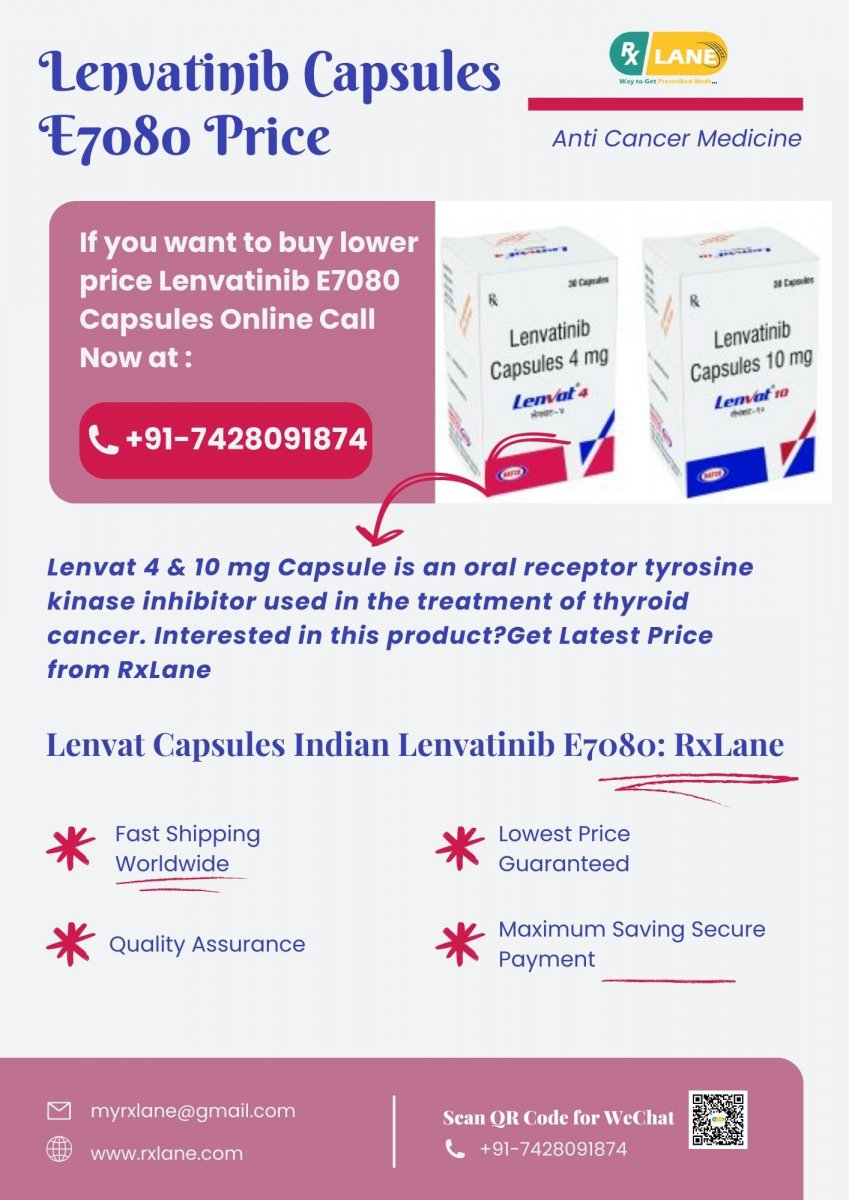 Buy Lenvatinib Capsules Wholesale Price E7080 Lenvat Natco Philippines