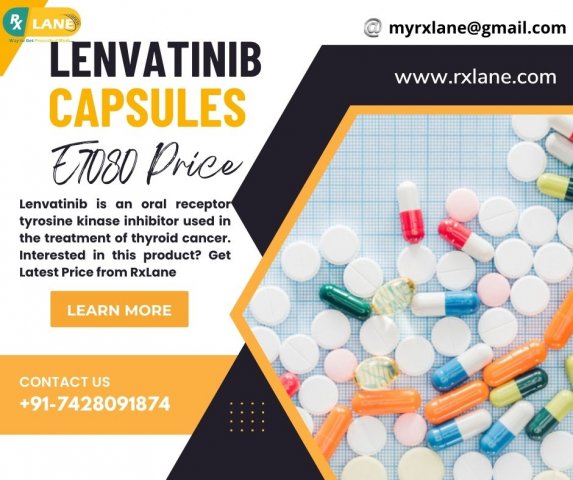 Buy Lenvatinib Capsules Online at Wholesale Price Generic Lenvima E7080 Supplier Philippines